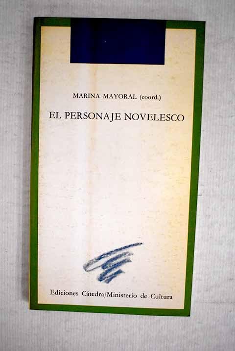 El personaje novelesco Contemporary literature