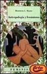 Antropología y feminismo (Feminismos, Band 3) Books