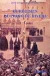 El regimen de primo de Rivera / Primo de Rivera's Regime book