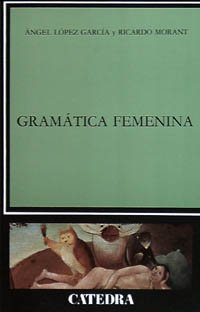 Gramática femenina (Lingüística) Social Sciences