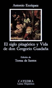 El siglo pitagórico y vida de don Gregorio Guadaña book