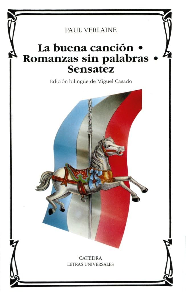 La buena canción : romanzas sin palabras : sensatez (Letras Universales) Contemporary literature