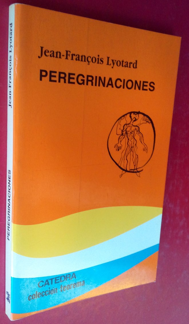 Peregrinaciones: Ley, forma, acontecimientos (Teorema. Serie Menor) Philosophy