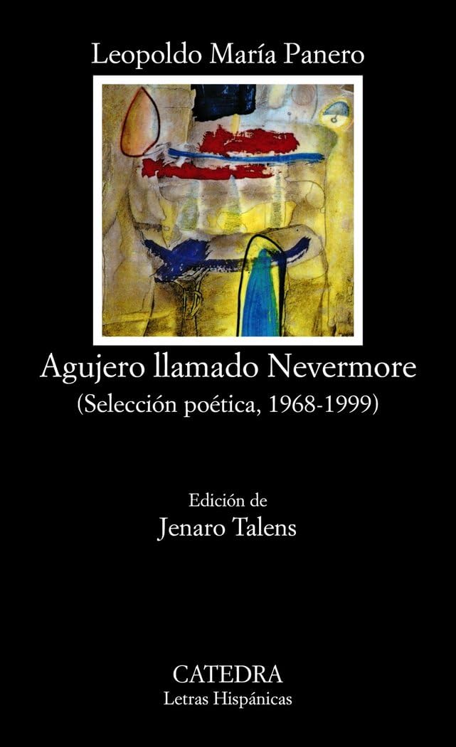 Agujero llamado Nevermore : Selección Poética 1968-1992 Poetry
