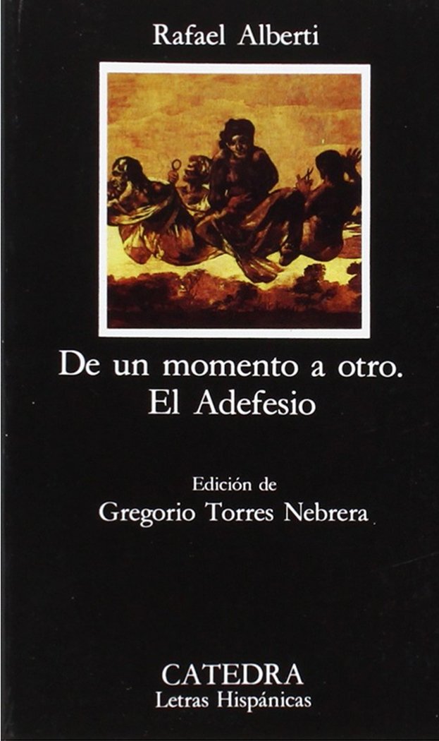 De un momento a otro & El Adefesio / From one Moment to the Other & The Adefesio book