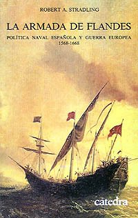 La Armada de Flandes (Historia. Serie Menor) Politics & History