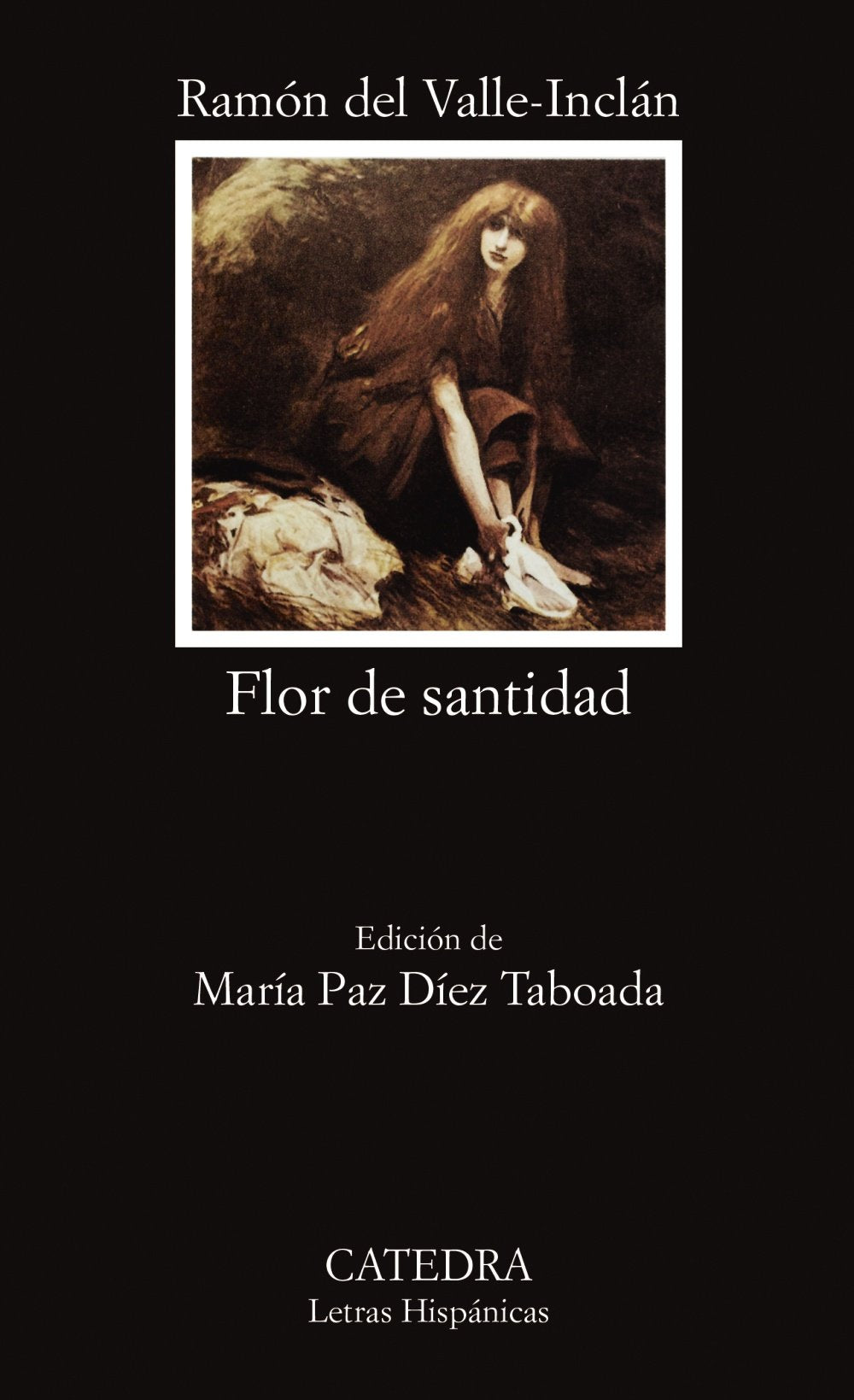 Flor de santidad (Letras Hispánicas, Band 365) Classics