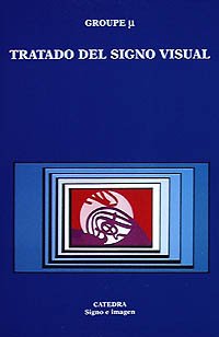 Tratado del signo visual/ Treatment of the Visual Signal book