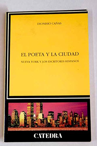 El poeta y la ciudad/ The Poet and the City book