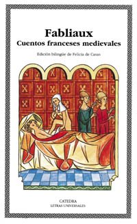 Fabliaux : cuentos franceses medievales (Letras Universales, Band 205) Poetry
