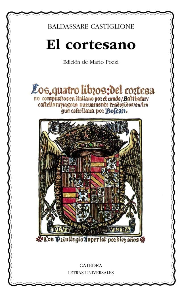 El cortesano (Letras Universales) Classics