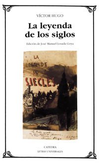 La leyenda de los siglos/ The Legends of the Centuries book