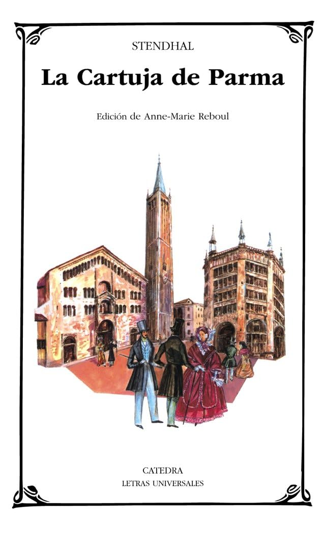 La Cartuja De Parma / the Chartreuse of Parma book
