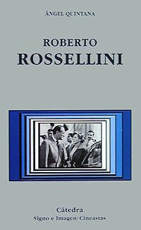 Roberto Rossellini (Signo e imagen - Signo e imagen. Cineastas) Art & Literature
