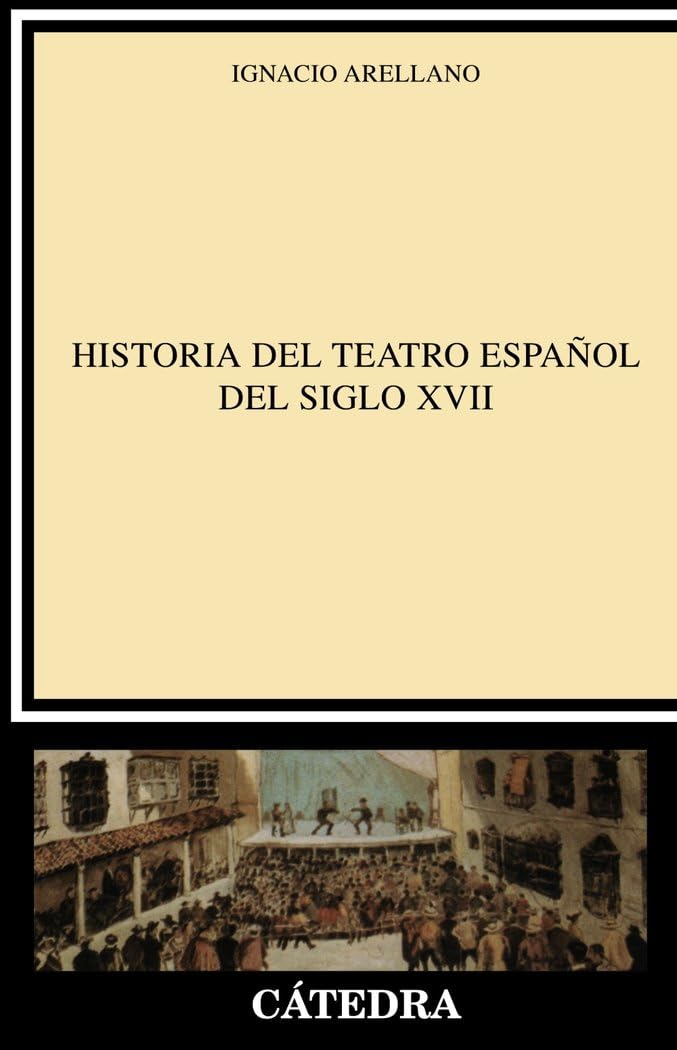 Historia del teatro espanol del siglo XVII book