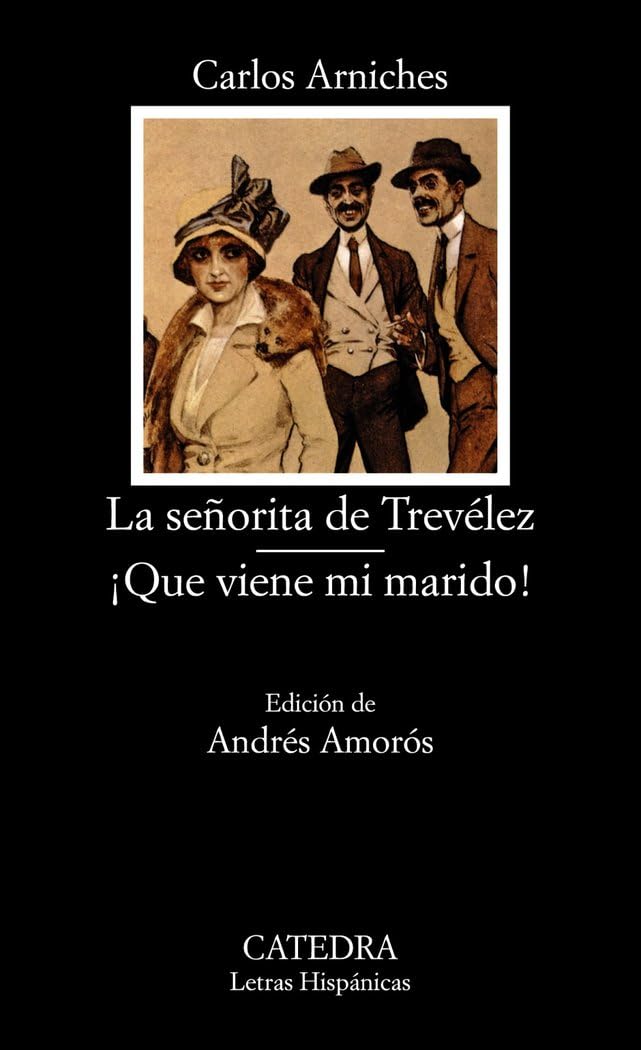 La señorita de Trevélez ; Que viene mi marido book