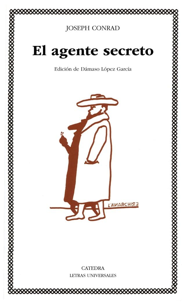 El agente secreto (Letras Universales, Band 229) Contemporary literature