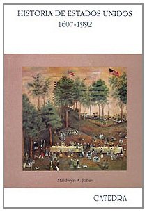 Historia de Estados Unidos, 1607-1992 (Historia. Serie Mayor) Politics & History