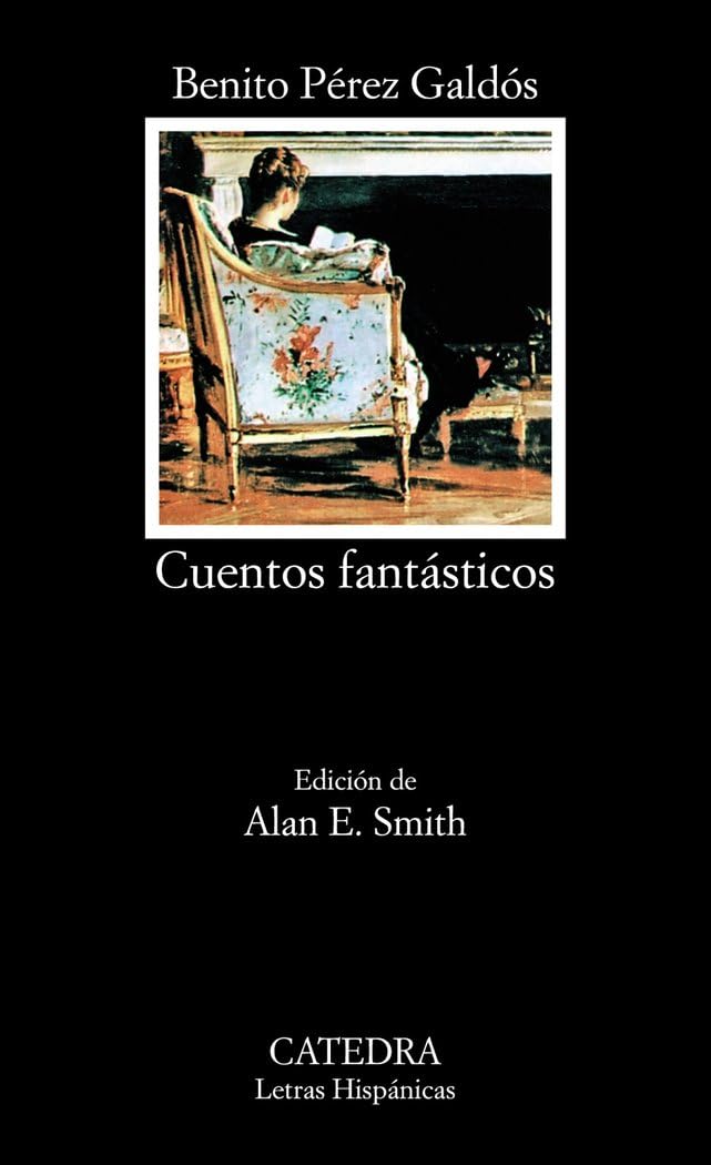 Pérez Galdós, B: Cuentos fantásticos Contemporary literature