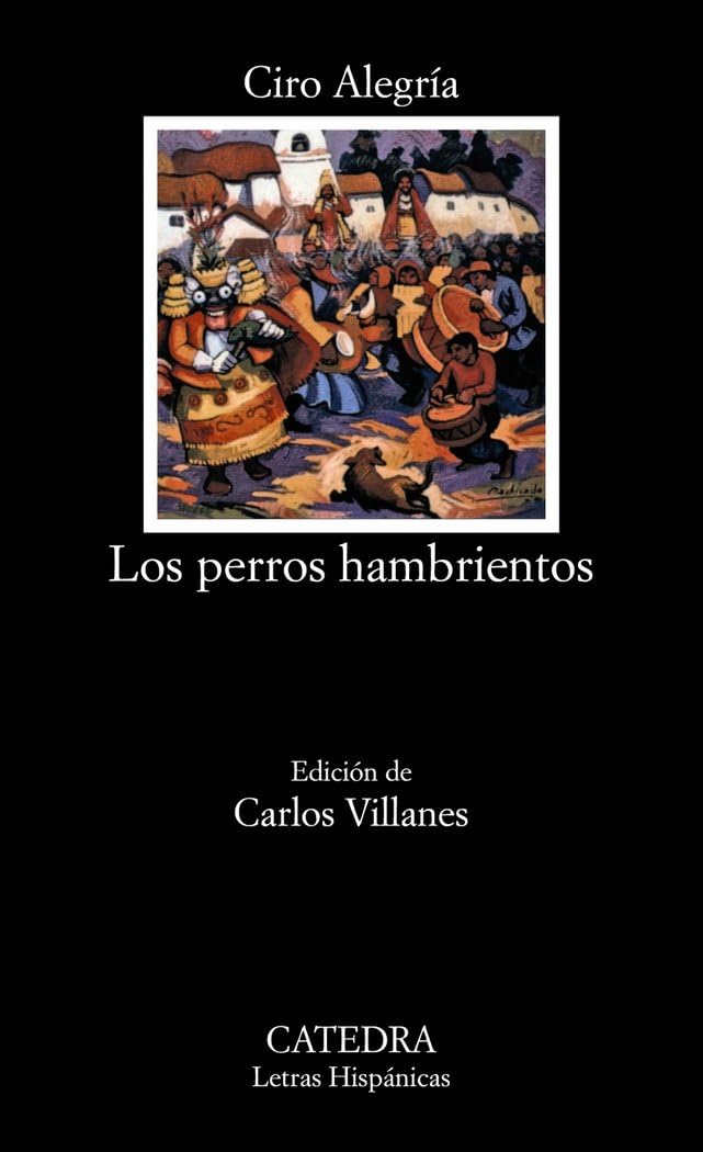 Los perros hambrientos (Letras Hispánicas, Band 419) Contemporary literature