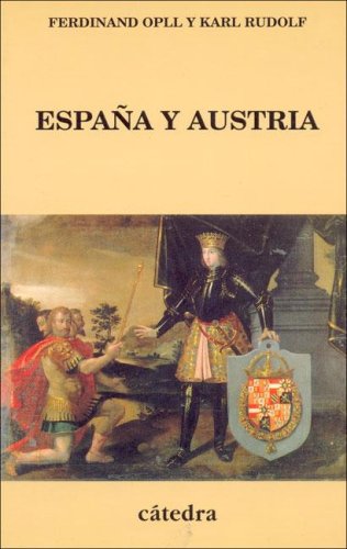 Espana y Austria/ Spain and Austria Politics & History