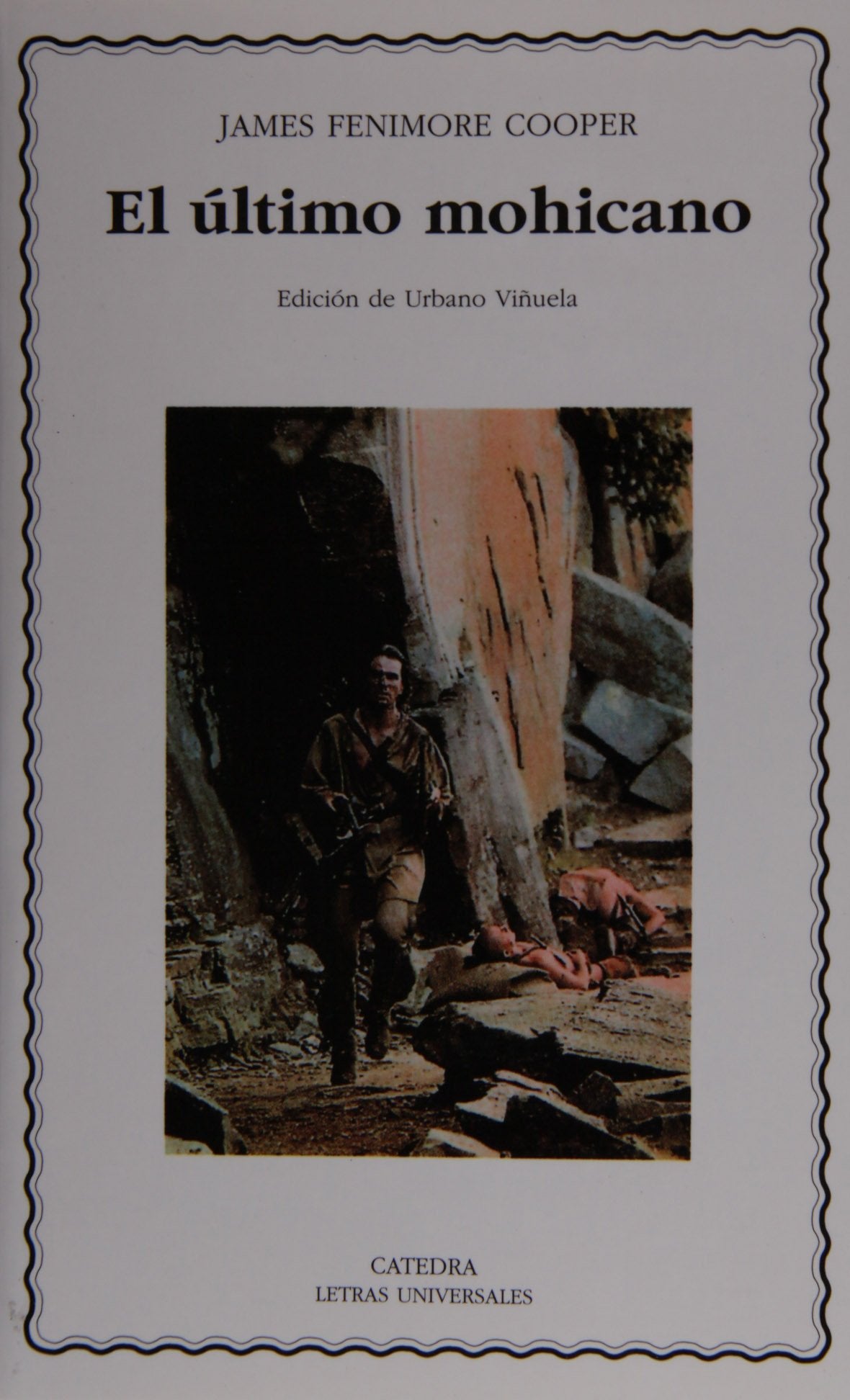 El último mohicano (Letras Universales) Contemporary literature