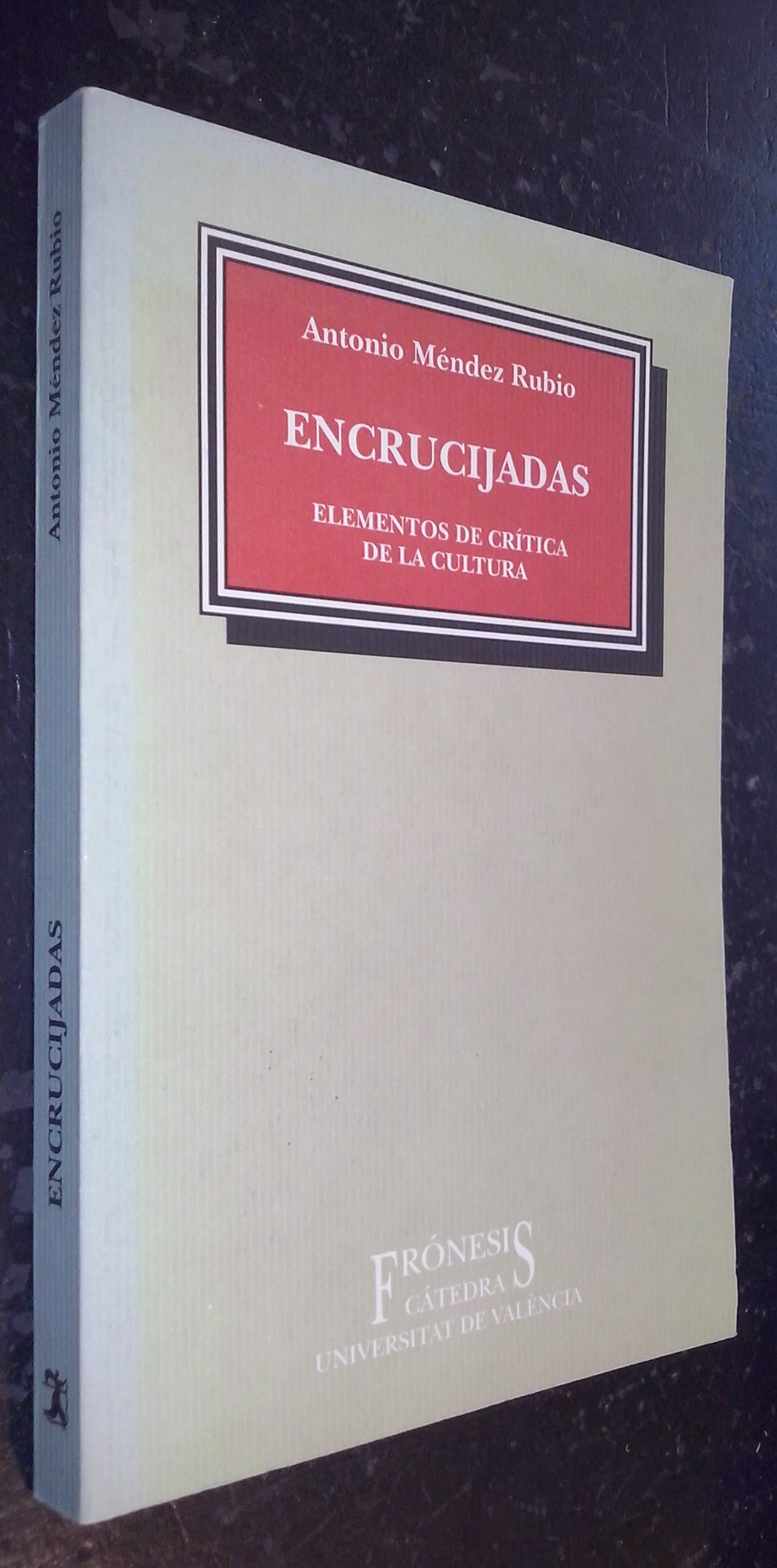 Encrucijadas/ Crosssroads: Elementos De Critica De La Cultura/ Critical Elements of Culture book