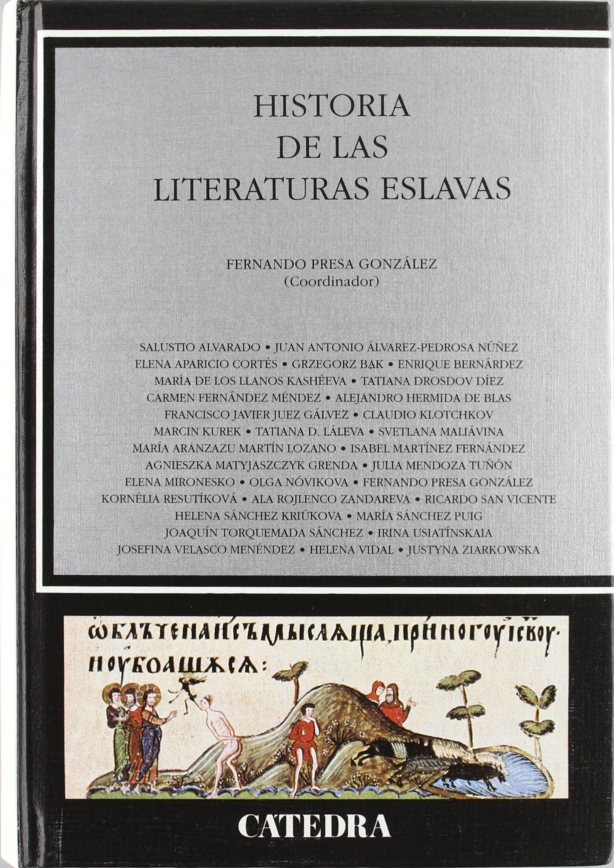 Historia de las literaturas eslavas/ History on the Literature of Slaves book