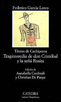 Tragicomedia de don Cristóbal y la señá Rosita (Letras Hispánicas) Drama