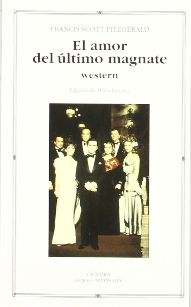 El amor del último magnate (Letras Universales) Contemporary literature