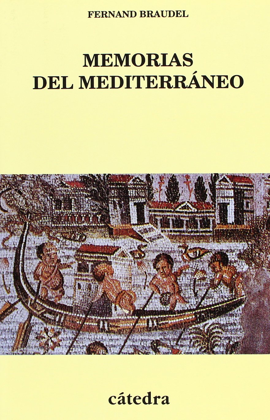 Memorias del Mediterraneo/ Memories of the Mediterranean: Prehistoria Y Antiguedad book