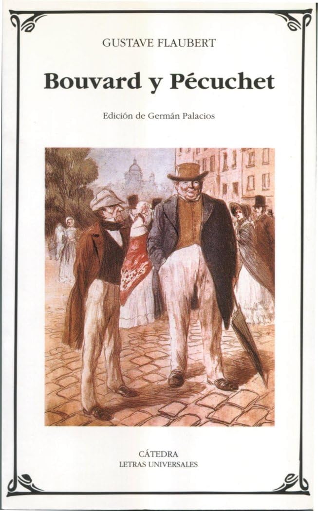 Bouvard y Pécuchet (Letras Universales, Band 275) Social Sciences
