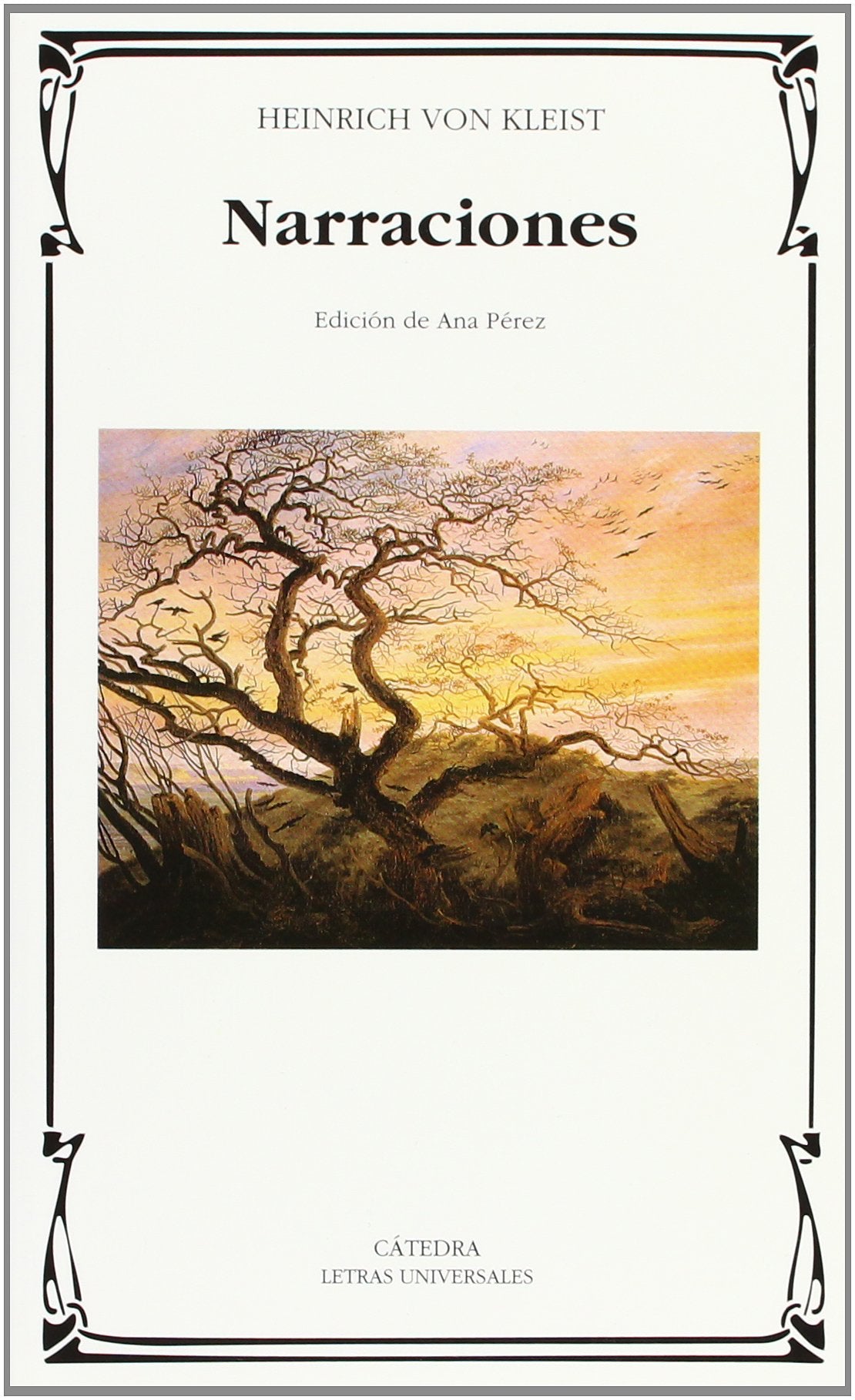Narraciones (Letras Universales, Band 276) Contemporary literature