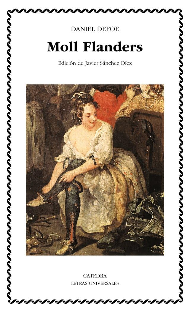 Moll Flanders (Letras Universales, Band 141) Classics