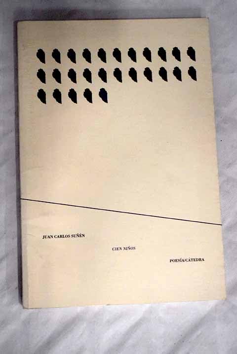 Cien ninos / One Hundred Children (Poesia Catedra) Contemporary literature