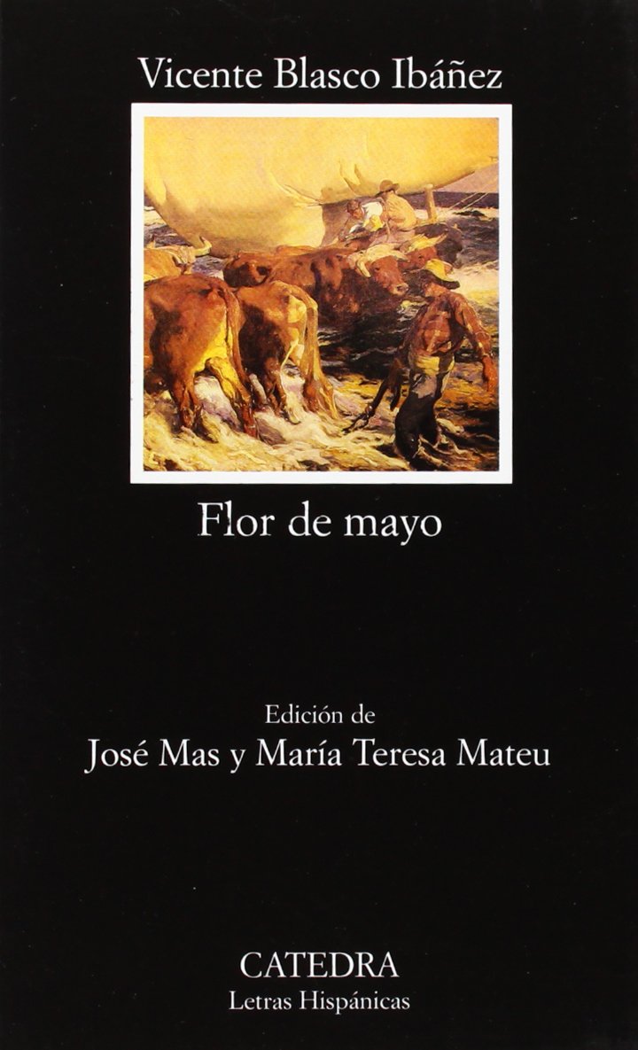 Flor de mayo (Letras Hispánicas, Band 499) Social Sciences