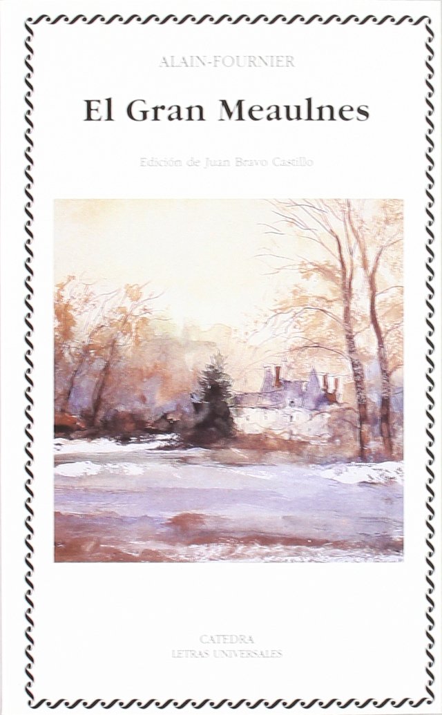 El Gran Meaulnes (Letras Universales) Contemporary literature