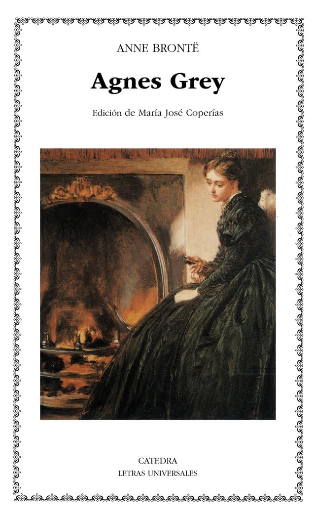 Agnes Grey (Letras Universales, Band 296) Contemporary literature