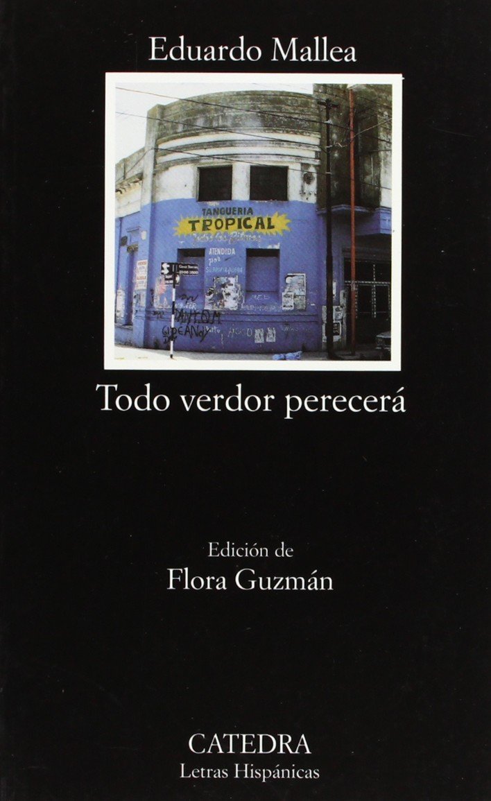 Todo verdor perecerá Classics