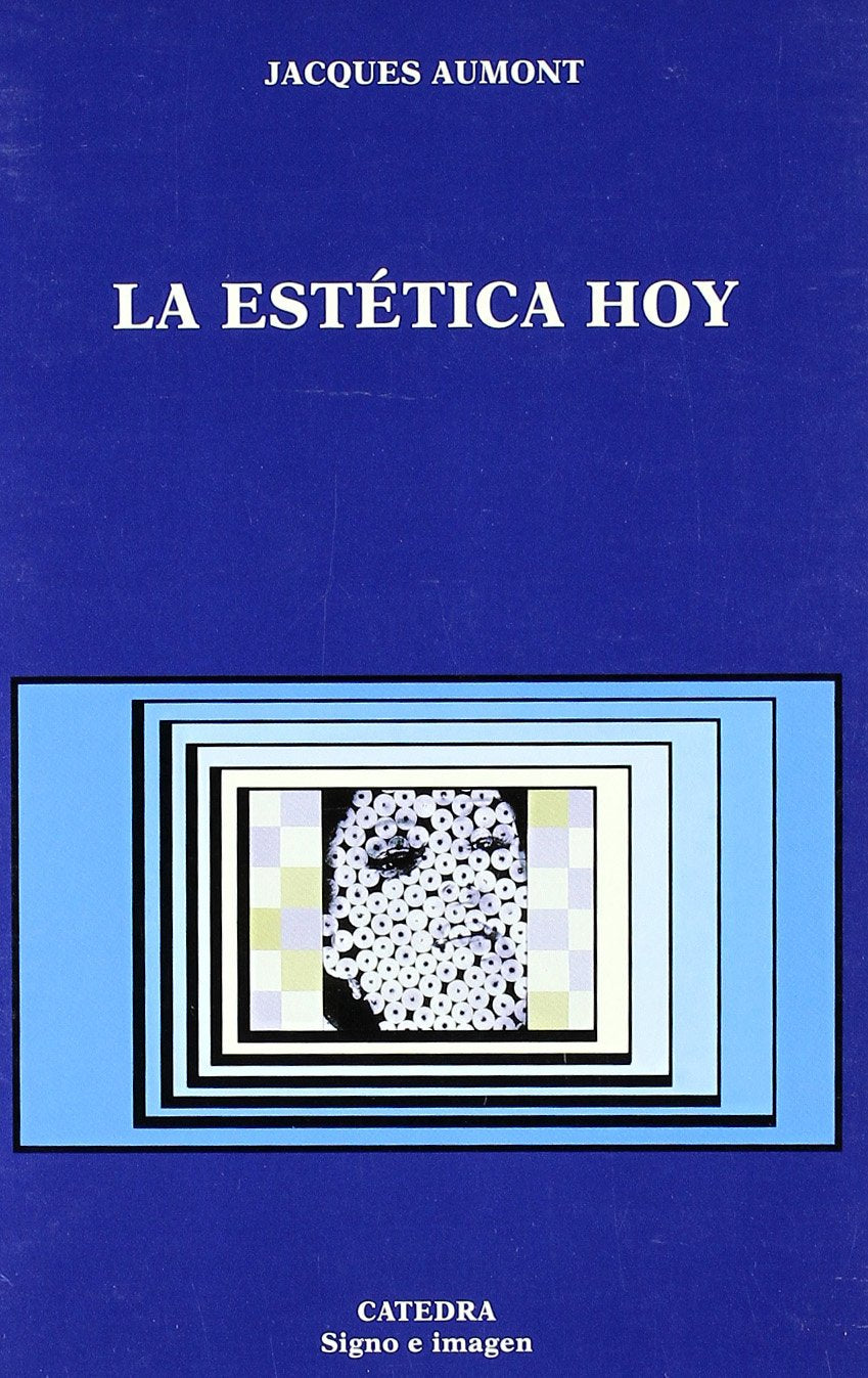 La estetica hoy / the Aesthetics Today (Signo E Imagen) Books