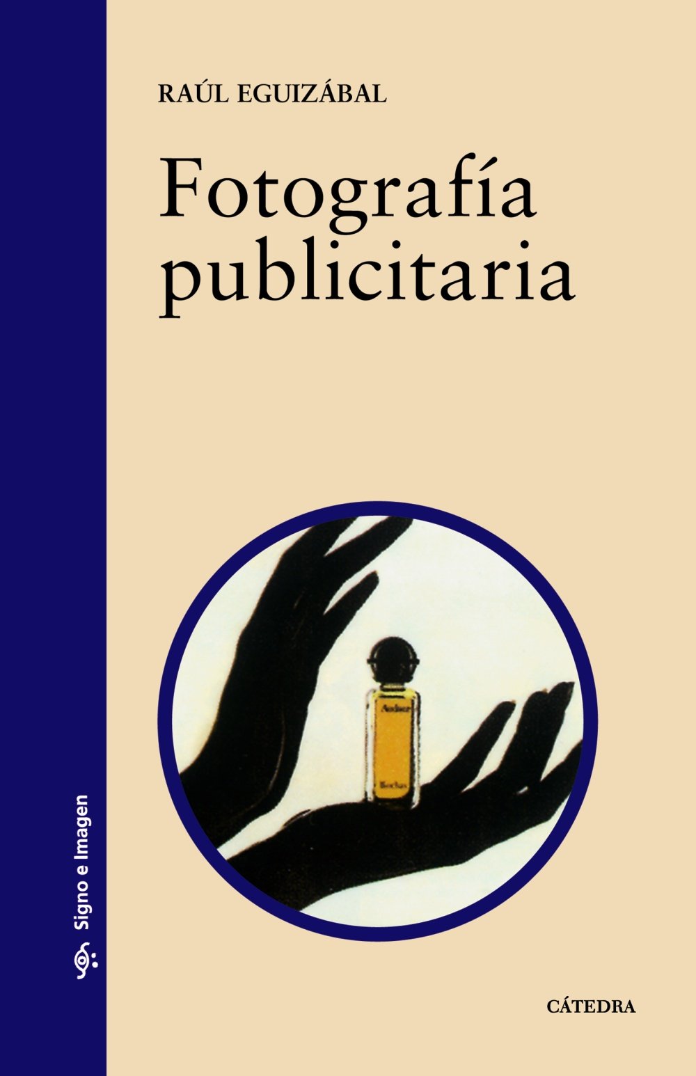 Fotografía publicitaria (Signo e imagen) Media & Communication
