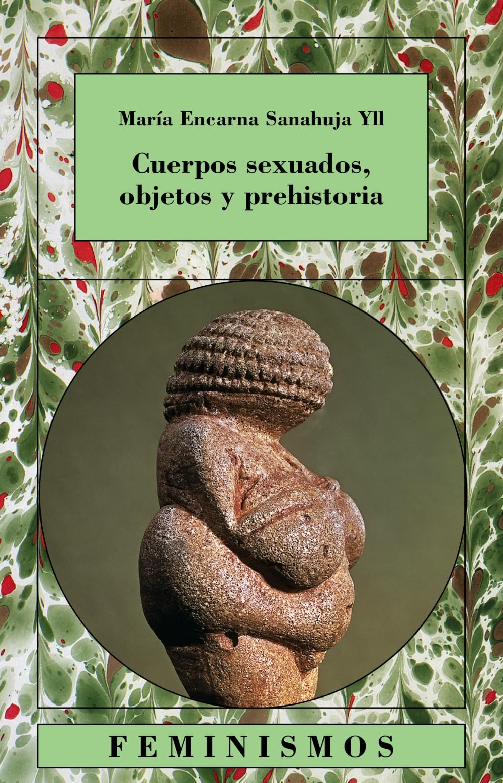 Cuerpos sexuados, objetos y prehistoria book