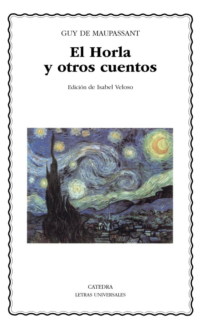 El Horla y otros cuentos (Letras Universales, Band 330) Essays & Short Stories