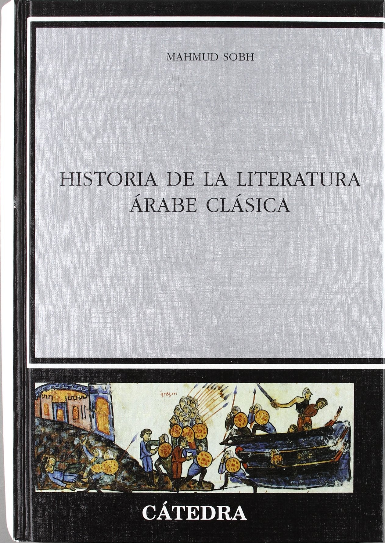 Historia de la literatura árabe clásica (Crítica y estudios literarios - Historias de la literatura) Contemporary literature Books