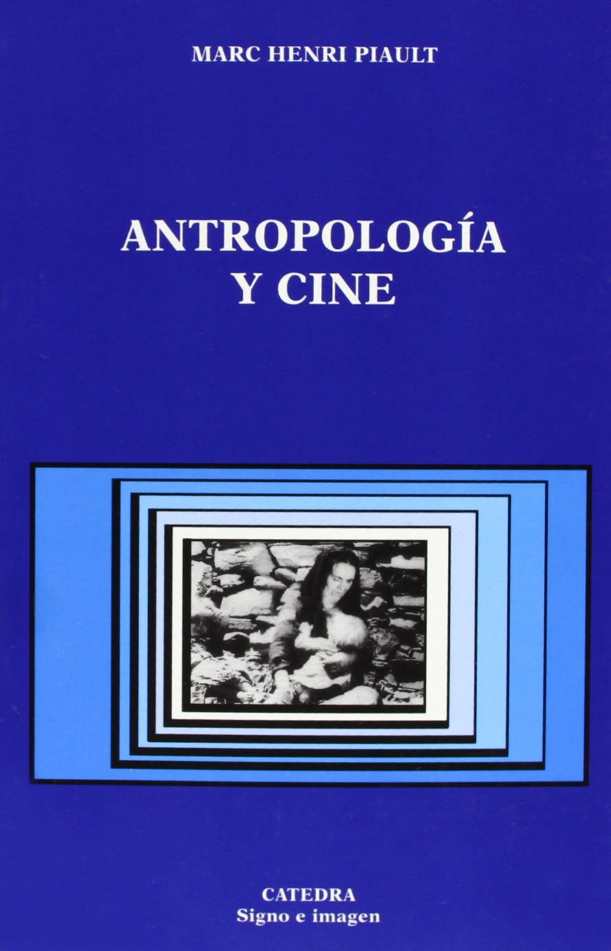 Antropologia y cine / Anthropology and Film book