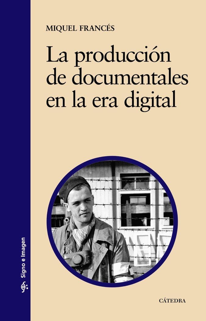 La producción de documentales en la era digital Media & Communication