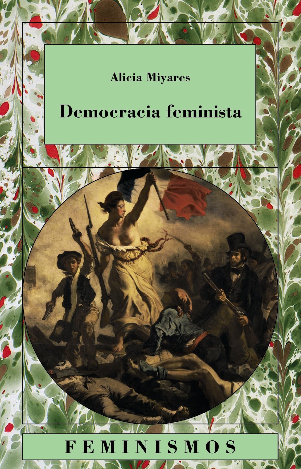 Democracia Feminista / Feminist Democracy Politics & History