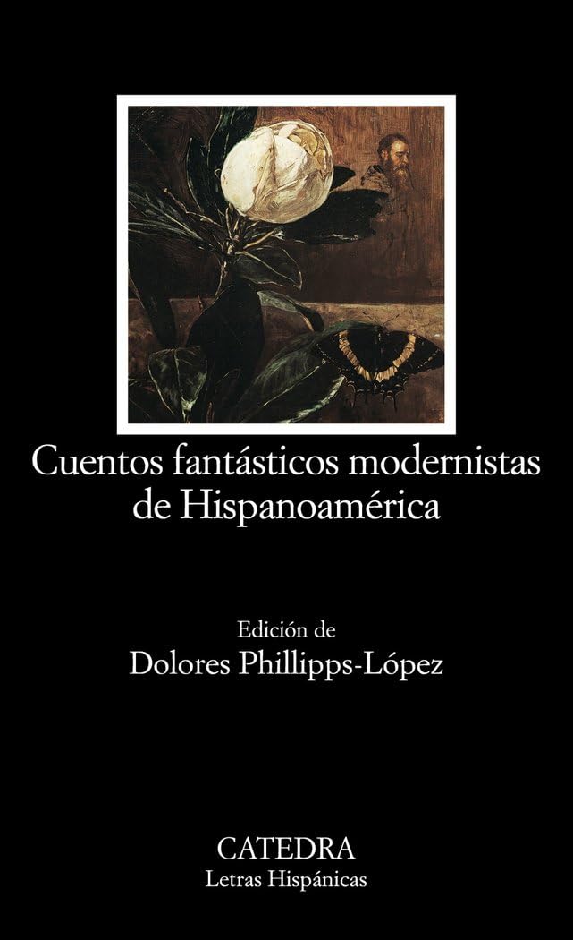 Cuentos fantásticos modernistas de Hispanoamérica Contemporary literature
