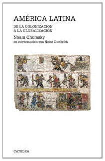 America Latina/ Latin America: De la colonizacion a la globalizacion / From Colonization to Globalization\ book