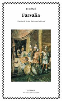 Farsalia o Guerra Civil (Letras Universales) Historical Fiction